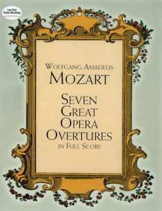 Seven Great Opera Overtures in Full Score (Dover Orchestral Music Scores)