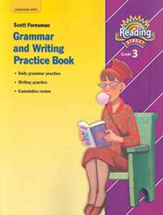 Scott Foresman Grammar and Writing Practice Book: Grade 3 (Reading Street)