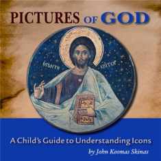 Pictures of God: A Child's Guide to Understanding Icons