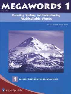 Decoding, Spelling, and Understanding Multisyllabic Words: Syllable Types and Cyllabication Rules