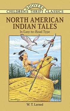 North American Indian Tales (Dover Children's Thrift Classics)