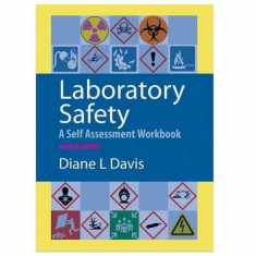 Laboratory Safety: A Self Assessment Workbook 2nd Edition