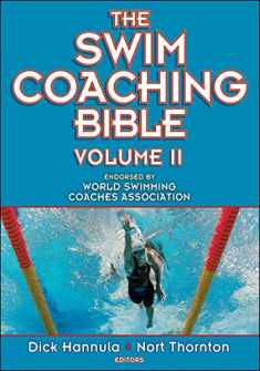 The Swim Coaching Bible, Volume II (The Coaching Bible)