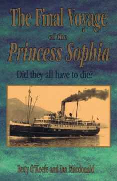 The Final Voyage of the Princess Sophia: Did They All Have to Die?
