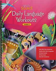 Daily Language Workouts Write Source - Grade 8