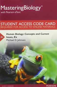 Mastering Biology with Pearson eText -- Standalone Access Card -- for Human Biology: Concepts and Current Issues (8th Edition)