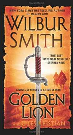 Golden Lion: A Novel of Heroes in a Time of War (Heroes in a Time of War: The Courtney)