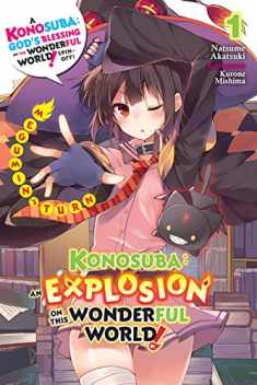 Konosuba: An Explosion on This Wonderful World!, Vol. 1 (light novel): Megumin's Turn (Konosuba: An Explosion on This Wonderful World! (light novel), 1)