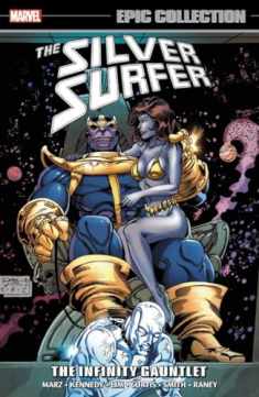 SILVER SURFER EPIC COLLECTION: THE INFINITY GAUNTLET
