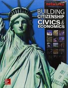 Building Citizenship: Civics and Economics, Student Edition (CIVICS TODAY: CITZSHP ECON YOU)