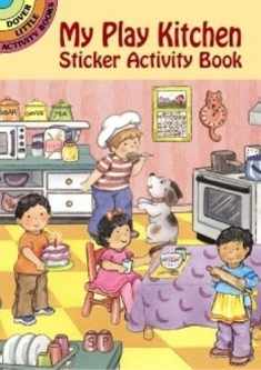 My Play Kitchen Sticker Activity Book (Dover Little Activity Books: Food)