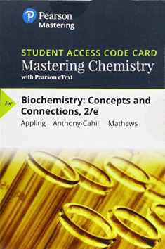 Mastering Chemistry with Pearson eText -- Standalone Access Card -- for Biochemistry: Concepts and Connections (2nd Edition)