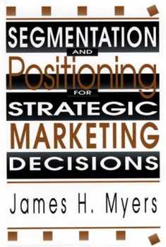 Segmentation & Positioning for Strategic Marketing Decisions