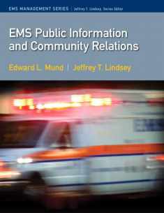 EMS Public Information and Community Relations (Paramedic Care)