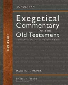 Obadiah: A Discourse Analysis of the Hebrew Bible (27) (Zondervan Exegetical Commentary on the Old Testament)