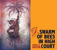 A Swarm of Bees in High Court