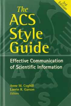 The ACS Style Guide: Effective Communication of Scientific Information (An American Chemical Society Publication)