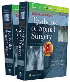 Bridwell and DeWald's Textbook of Spinal Surgery