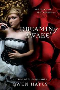 Dreaming Awake (A Falling Under Novel)