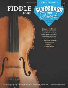 Bluegrass with Friends: Fiddle Book 1