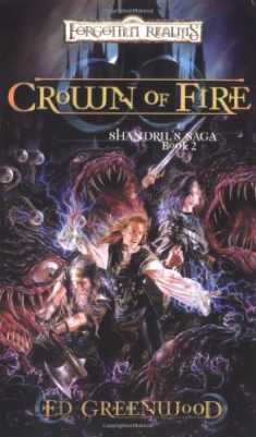 Crown of Fire: Shandril's Saga, Book II