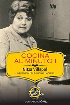Cocina al minuto I: Con sabor a Cuba (Spanish Edition)
