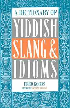 A Dictionary Of Yiddish Slang
