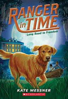 Long Road to Freedom (Ranger in Time #3) (3)