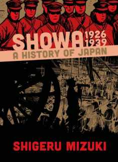 Showa 1926-1939: A History of Japan (Showa: A History of Japan, 1)