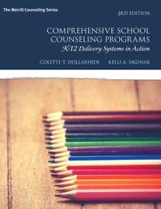 Comprehensive School Counseling Programs: K-12 Delivery Systems in Action (Merrill Counseling)