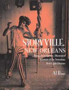 Storyville, New Orleans: Being an Authentic, Illustrated Account of the Notorious Red Light District