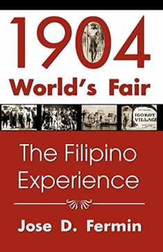 1904 World's Fair: The Filipino Experience