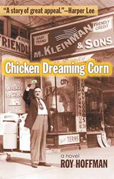 Chicken Dreaming Corn: A Novel