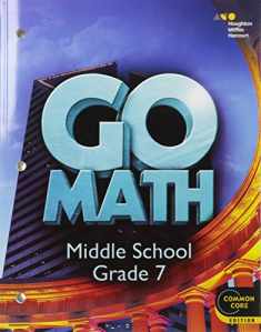 Student Interactive Worktext Grade 7 2014 (Go Math!)