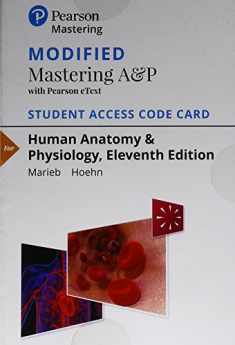 Modified Mastering A&P with Pearson eText -- Standalone Access Card -- for Human Anatomy & Physiology (11th Edition)