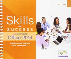 Skills for Success with Microsoft Office 2016 Volume 1 (Skills for Success for Office 2016 Series)