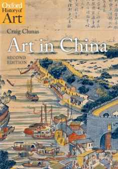 Art in China (Oxford History of Art)