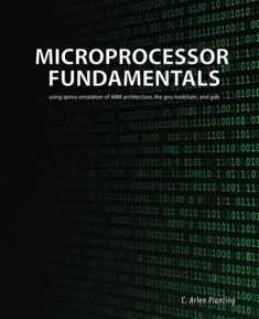 Microprocessor Fundamentals: using qemu emulation of ARM architecture, the gnu toolchain, and gdb