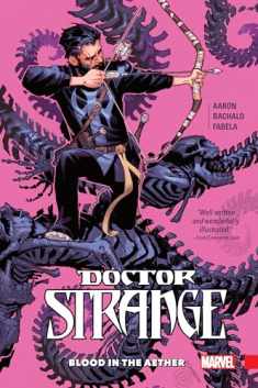 DOCTOR STRANGE VOL. 3: BLOOD IN THE AETHER