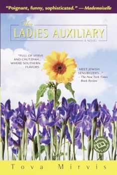 The Ladies Auxiliary: A Novel (Ballantine Reader's Circle)