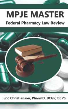 MPJE Master: Federal Pharmacy Law Review