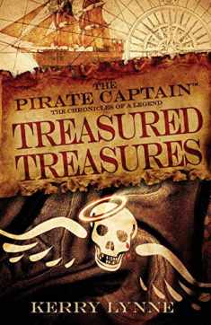The Pirate Captain, Treasured Treasures (The Pirate Captain, the Chronicles of a Legend)