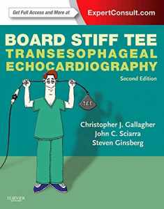 Board Stiff TEE: Transesophageal Echocardiography: ExpertConsult Online and Print