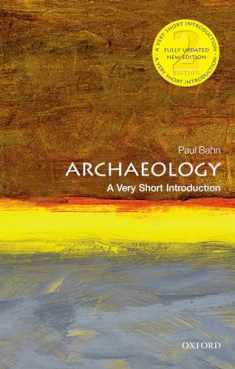 Archaeology: A Very Short Introduction (Very Short Introductions)