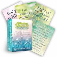 Everyday Miracles: A 50-Card Deck of Lessons from A Course in Miracles