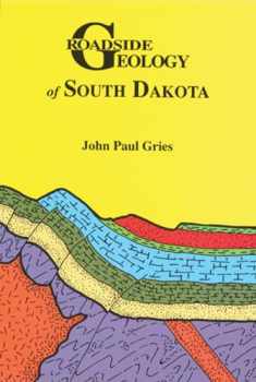 Roadside Geology of South Dakota (Roadside Geology Series)