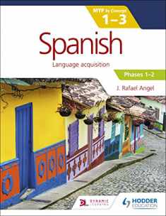 Spanish for the IB MYP 1-3 Phases 1-2: by Concept (Spanish Edition)