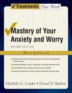 Mastery of Your Anxiety and Worry (Treatments That Work)