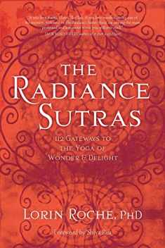 The Radiance Sutras: 112 Gateways to the Yoga of Wonder and Delight (English and Sanskrit Edition)