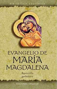Evangelio de María Magdalena (Spanish Edition)